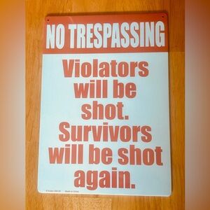 No Trespassing Warning Sign